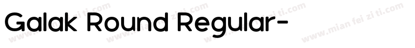 Galak Round Regular字体转换
